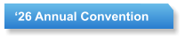 ‘26 Annual Convention